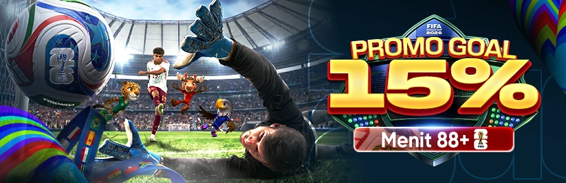 PROMO GOAL 15% MENIT 88+ – PIALA DUNIA 2026